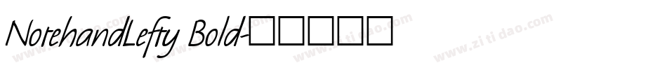 NotehandLefty Bold字体转换